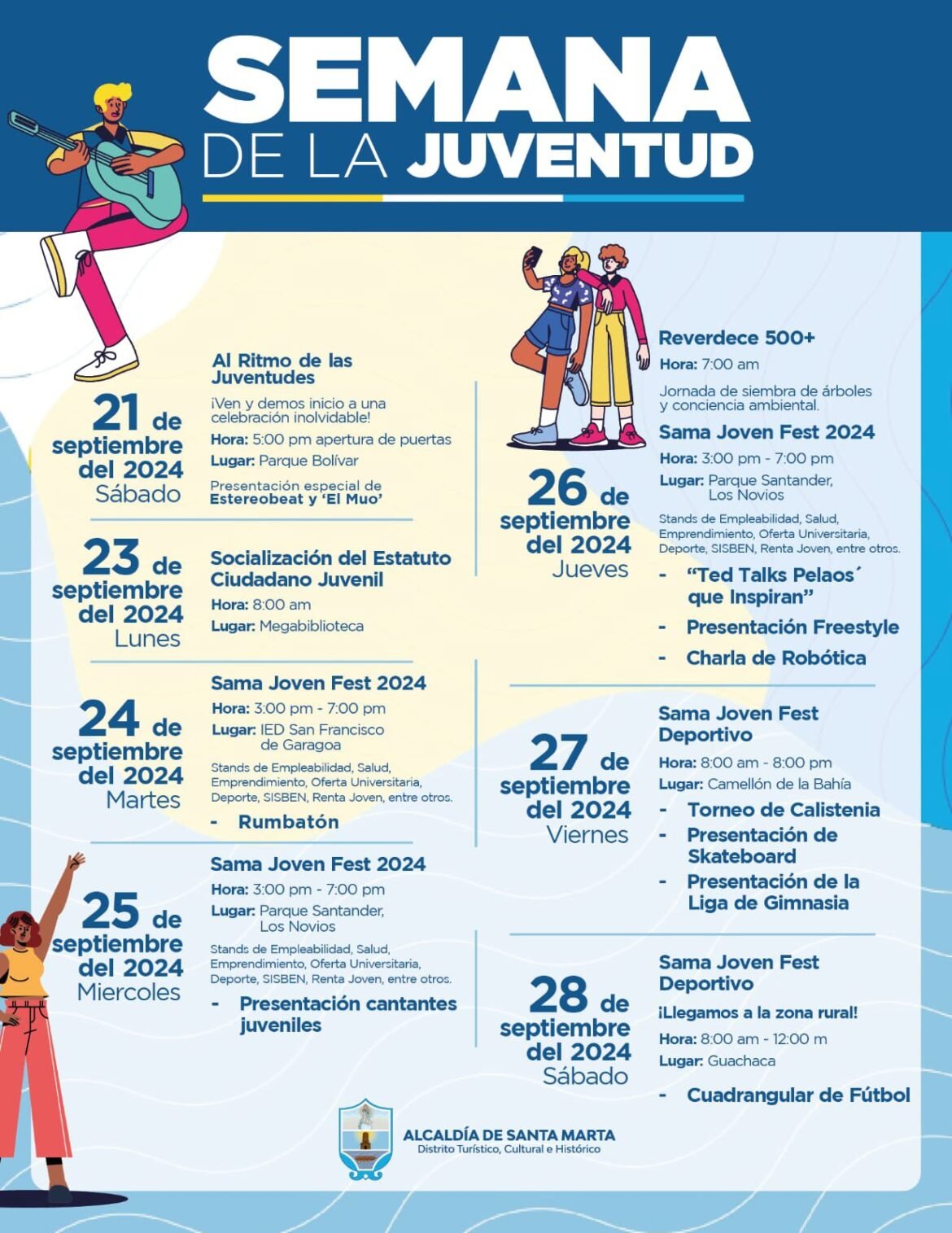 Semana de la Juventud en Santa Marta La Semana de la Juventud en Santa Marta fomenta la participación juvenil, promueve sus derechos, desarrollo integral y empoderamiento social.