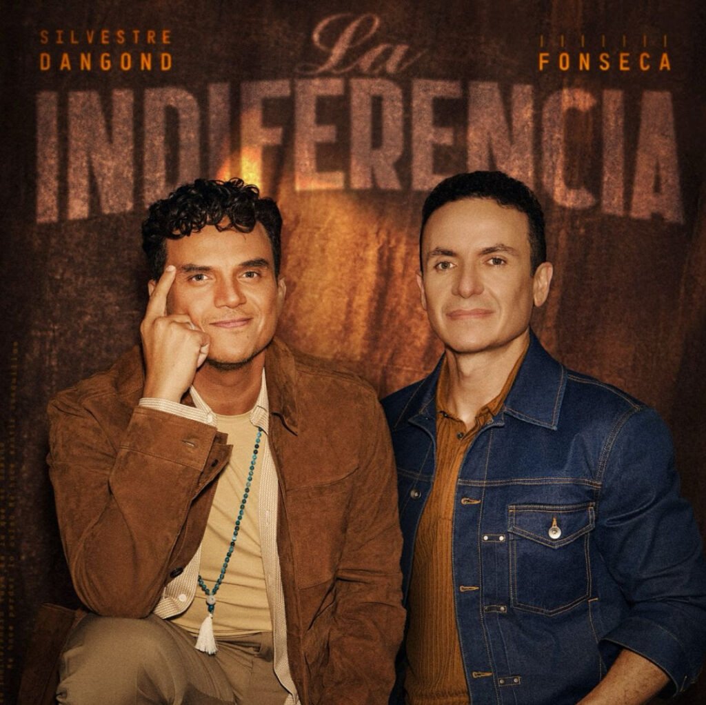 Silvestre Dangond y Fonseca se unen para presentar “La Indiferencia”